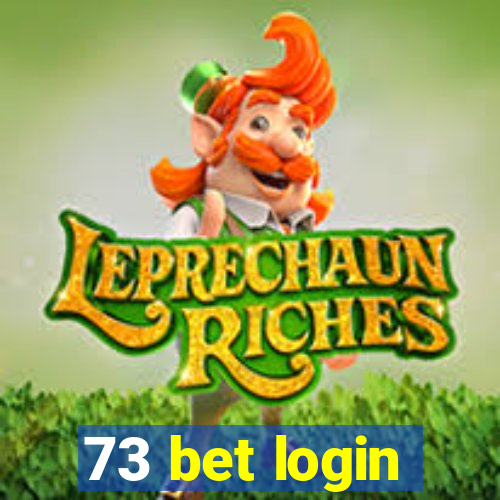 73 bet login